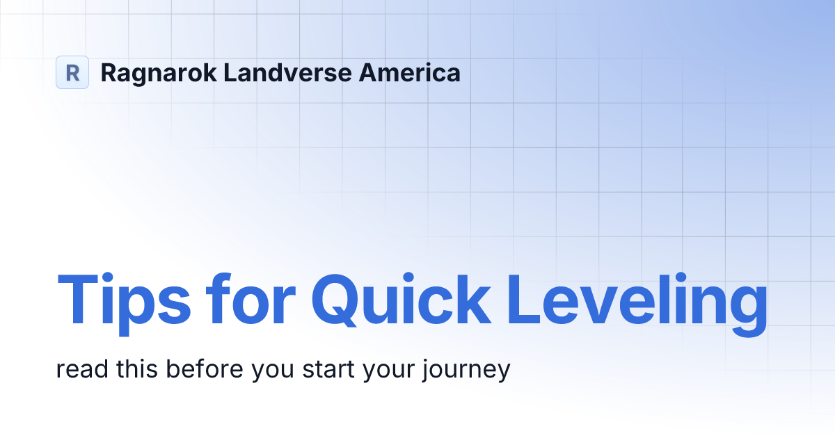 Tips for Quick Leveling | Ragnarok Landverse America